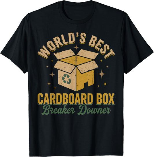 World’s Best Cardboard Box Breaker Downer Funny Recycling T-Shirt - T-Shirt | Black