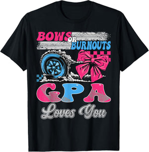 Burnouts or Bows GPA Loves You Gender Reveal Party T-Shirt - T-Shirt | Black