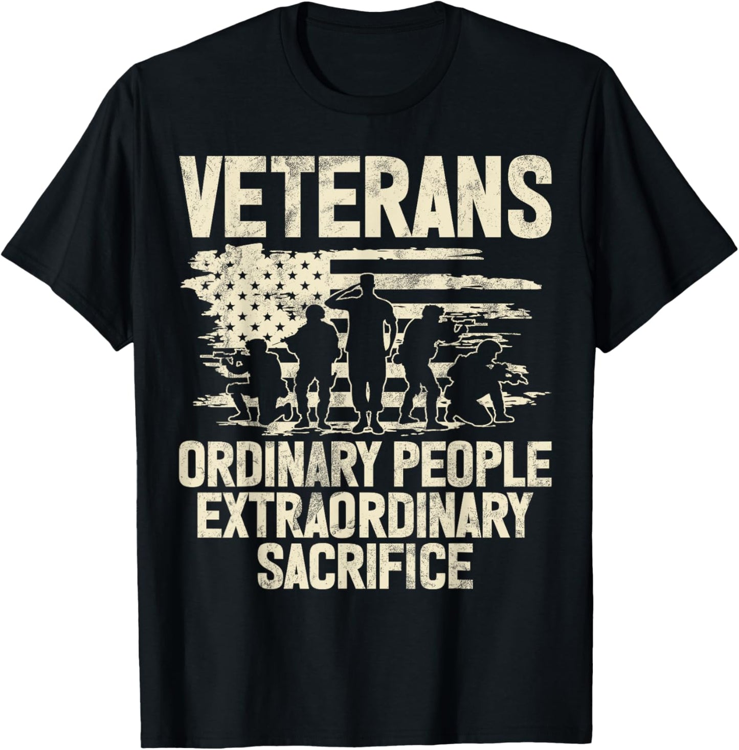 Veterans Ordinary People Extraordinary Sacrifice Veteran T-Shirt - T-Shirt | Black