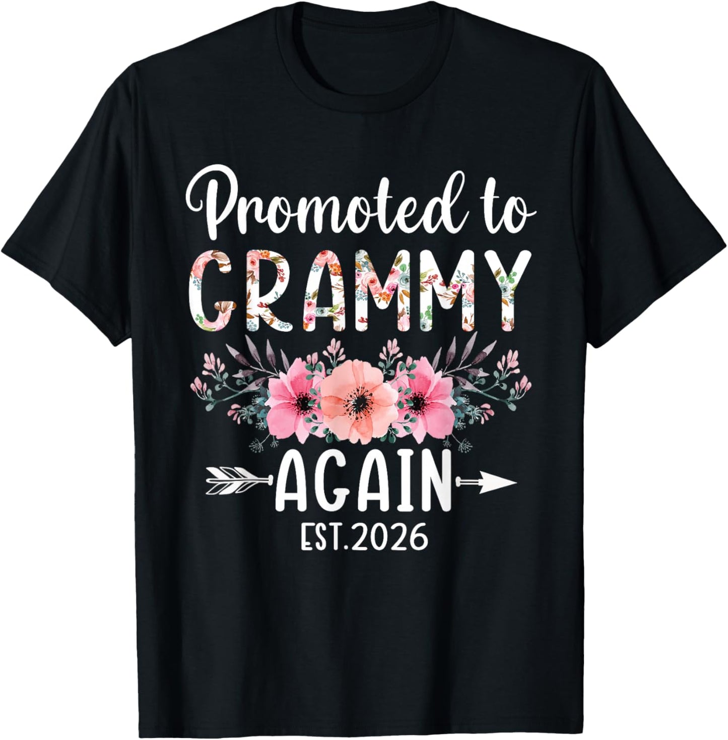 Promoted To Grammy Again Est 2026 Flower T-Shirt - T-Shirt | Black