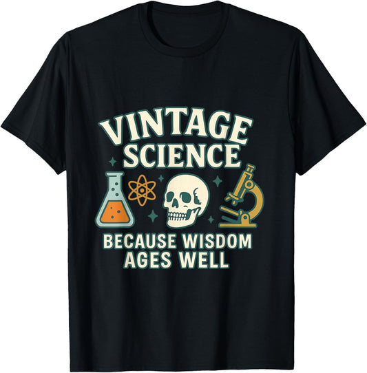 Vintage Science Because Wisdom Ages Well T-Shirt - T-Shirt | Black