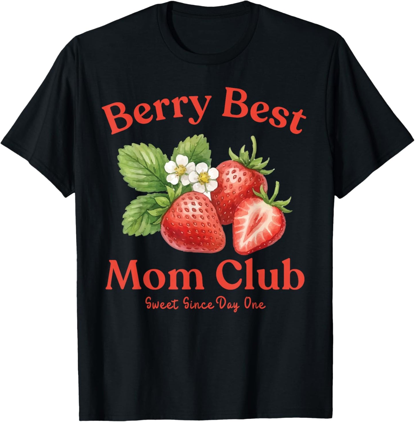 Berry Best Mom Club Mother's Day Cute Strawberry Vintage T-Shirt - T-Shirt | Black