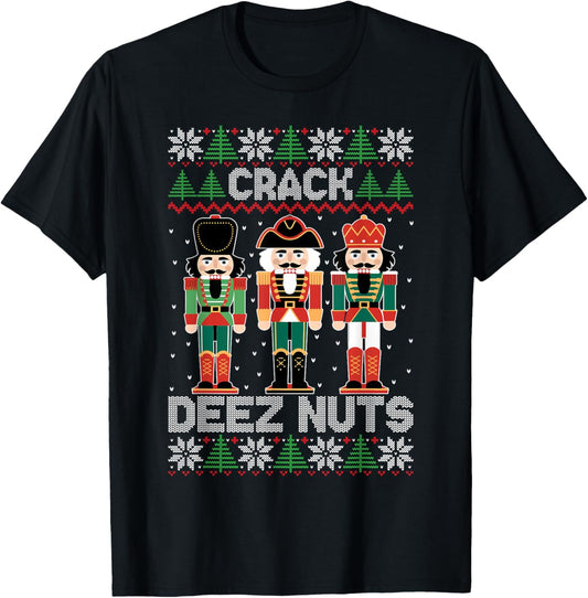 Crack Deez Nuts Funny Ugly Sweater Christmas T-Shirt - T-Shirt | Black