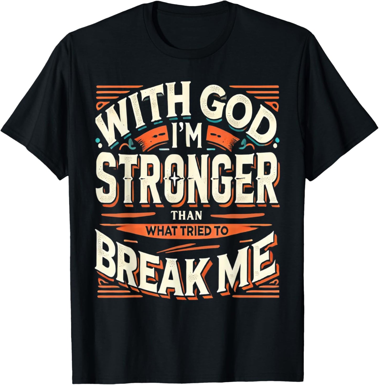 Inspirational Christian Religious Faith Based God Clothing T-Shirt - T-Shirt | Black