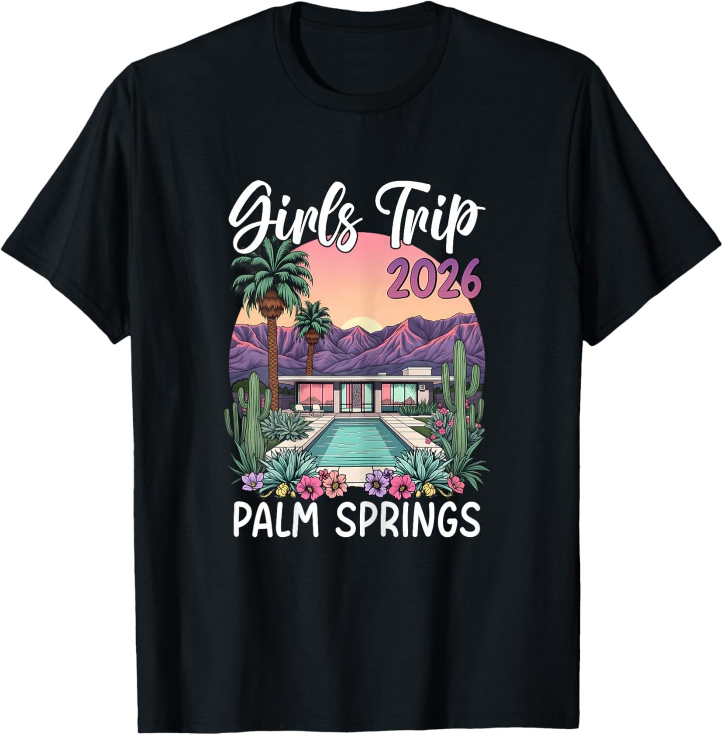 Palm Springs 2026 Girls Trip Weekend T-Shirt - T-Shirt | Black