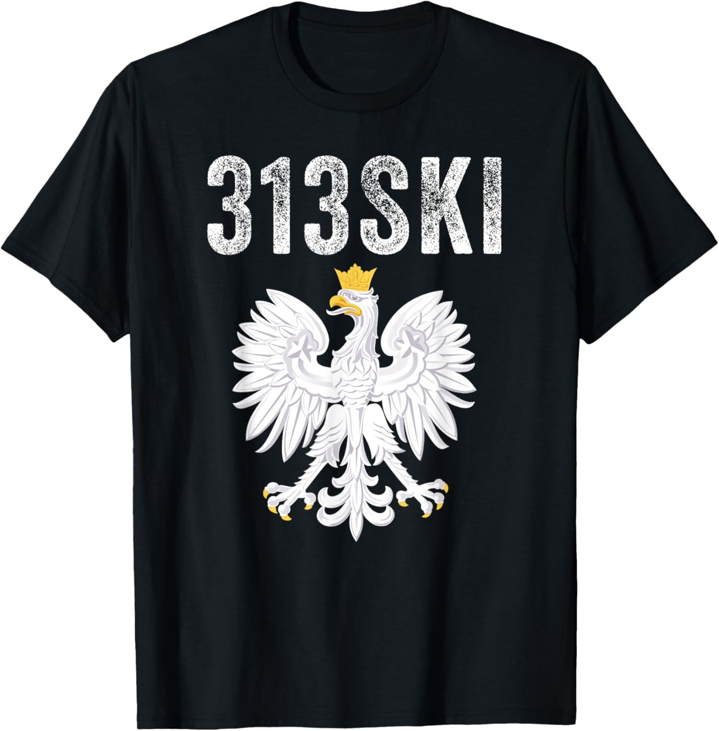 313SKI Detroit Michigan Area Code 313 Polska Polish Pride T-Shirt - T-Shirt | Black