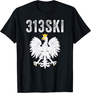 313SKI Detroit Michigan Area Code 313 Polska Polish Pride T-Shirt - T-Shirt | Black
