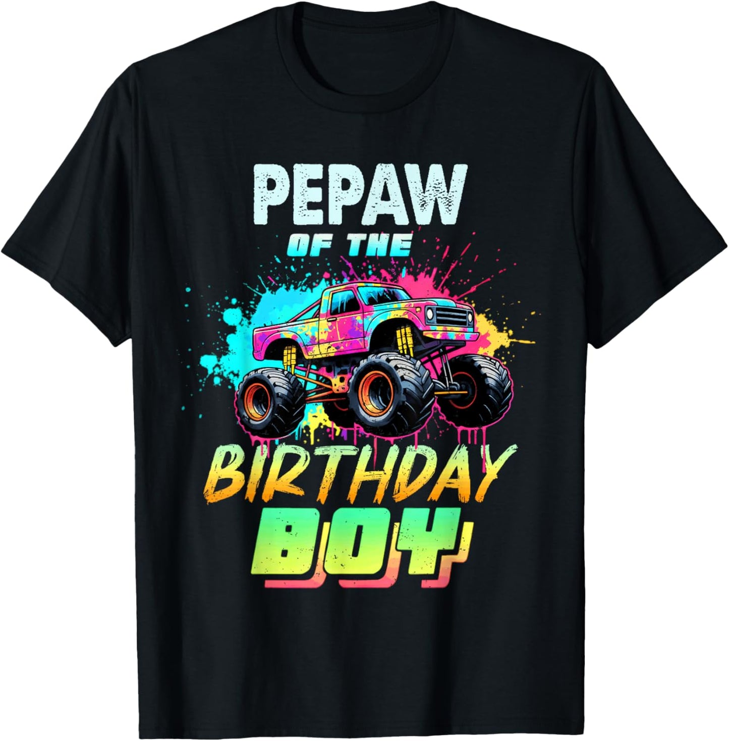 Pepaw of The Birthday Boy Monster Truck Colorful T-Shirt - T-Shirt | Black