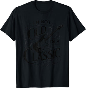 I'm Not Old I'm Classic Retro Vintage Funny Guitar Guitarist T-Shirt - T-Shirt | Black