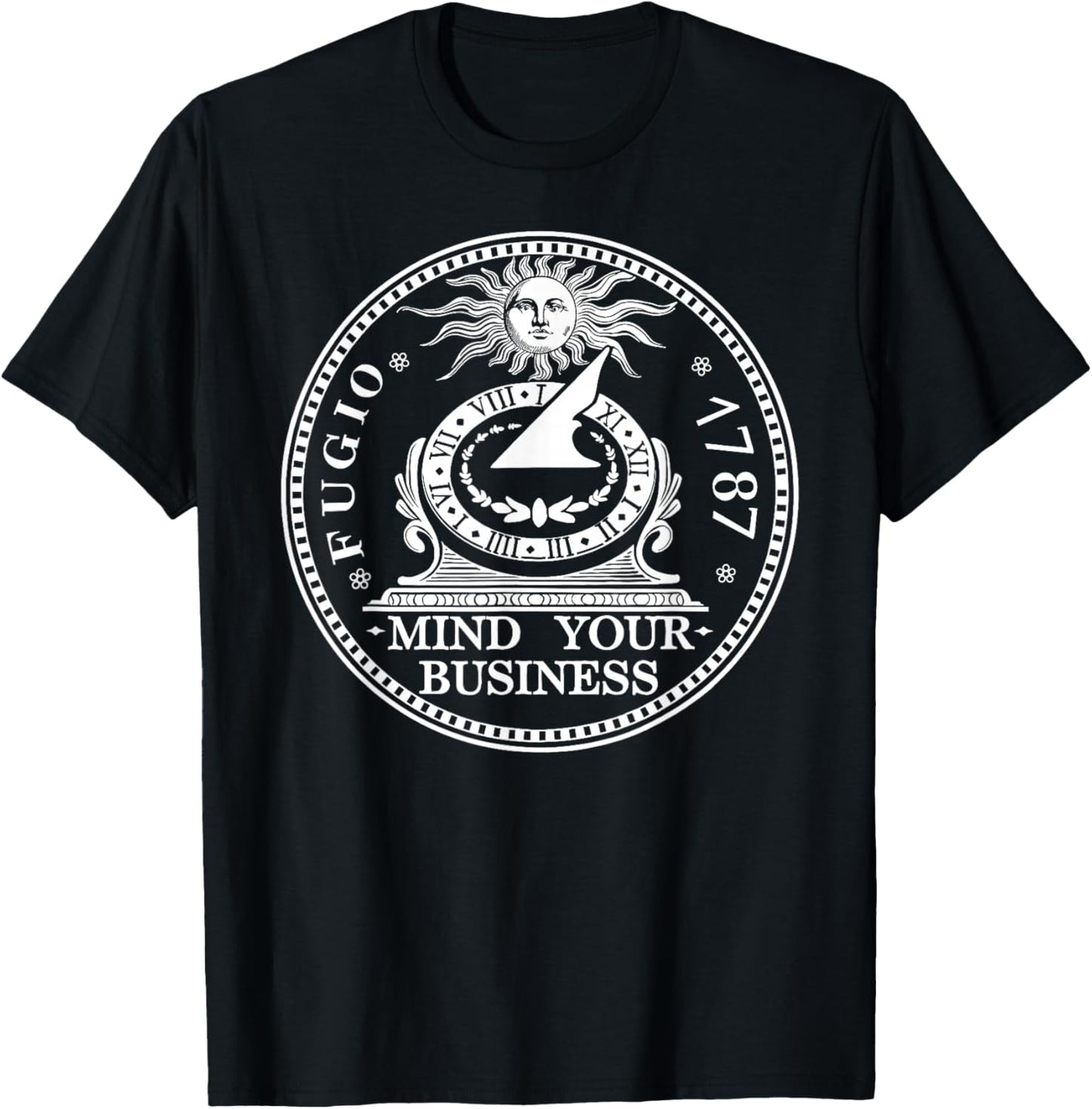 Fugio 1787 Cent Coin Mind Your Business United States Money T-Shirt - T-Shirt | Black
