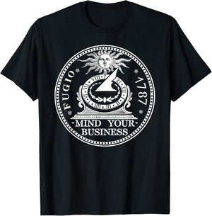 Fugio 1787 Cent Coin Mind Your Business United States Money T-Shirt - T-Shirt | Black