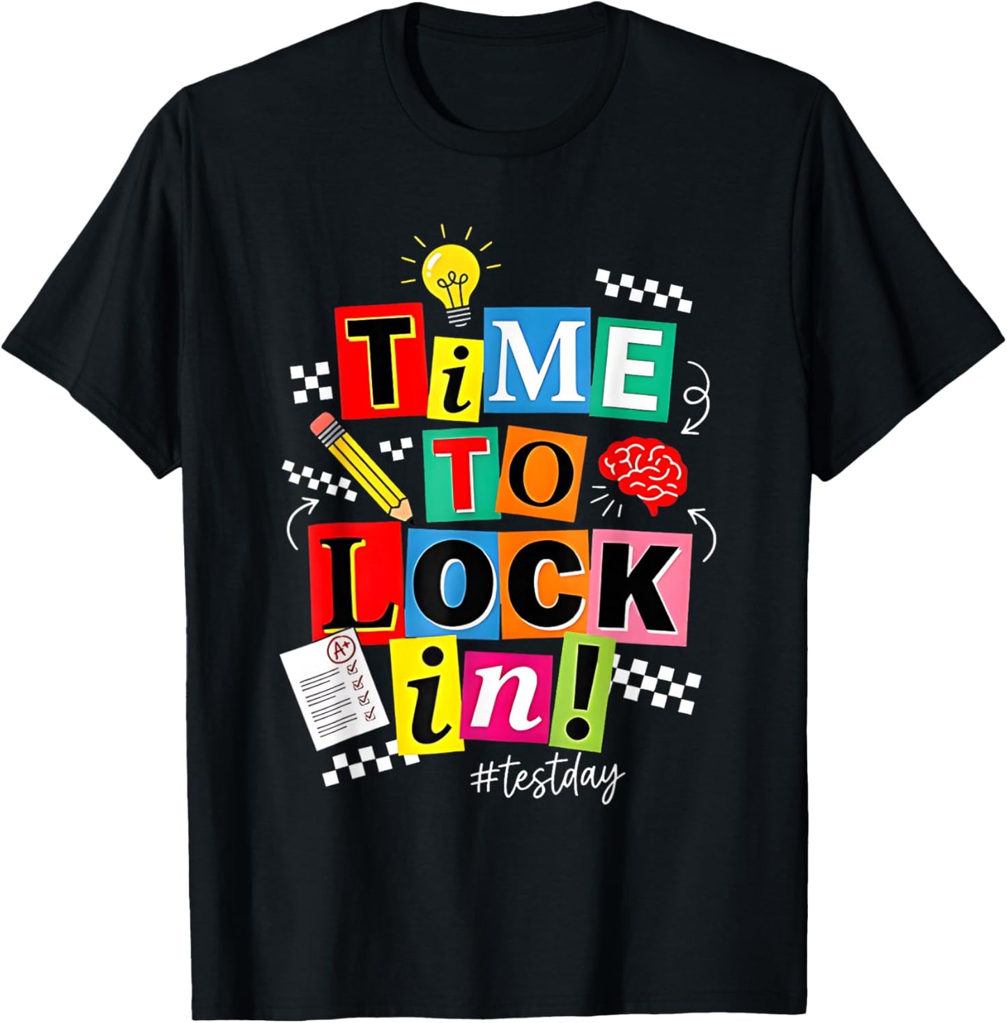 You Got This Test Day State Testing Time to Lock in Teacher T-Shirt - T-Shirt | Black
