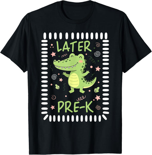 See You Later Pre-K Preschool Last Day Teacher Alligator T-Shirt - T-Shirt | Black