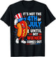 Not 4th July Until My Wiener Come Out Women Hot Dog T-Shirt - T-Shirt | Black