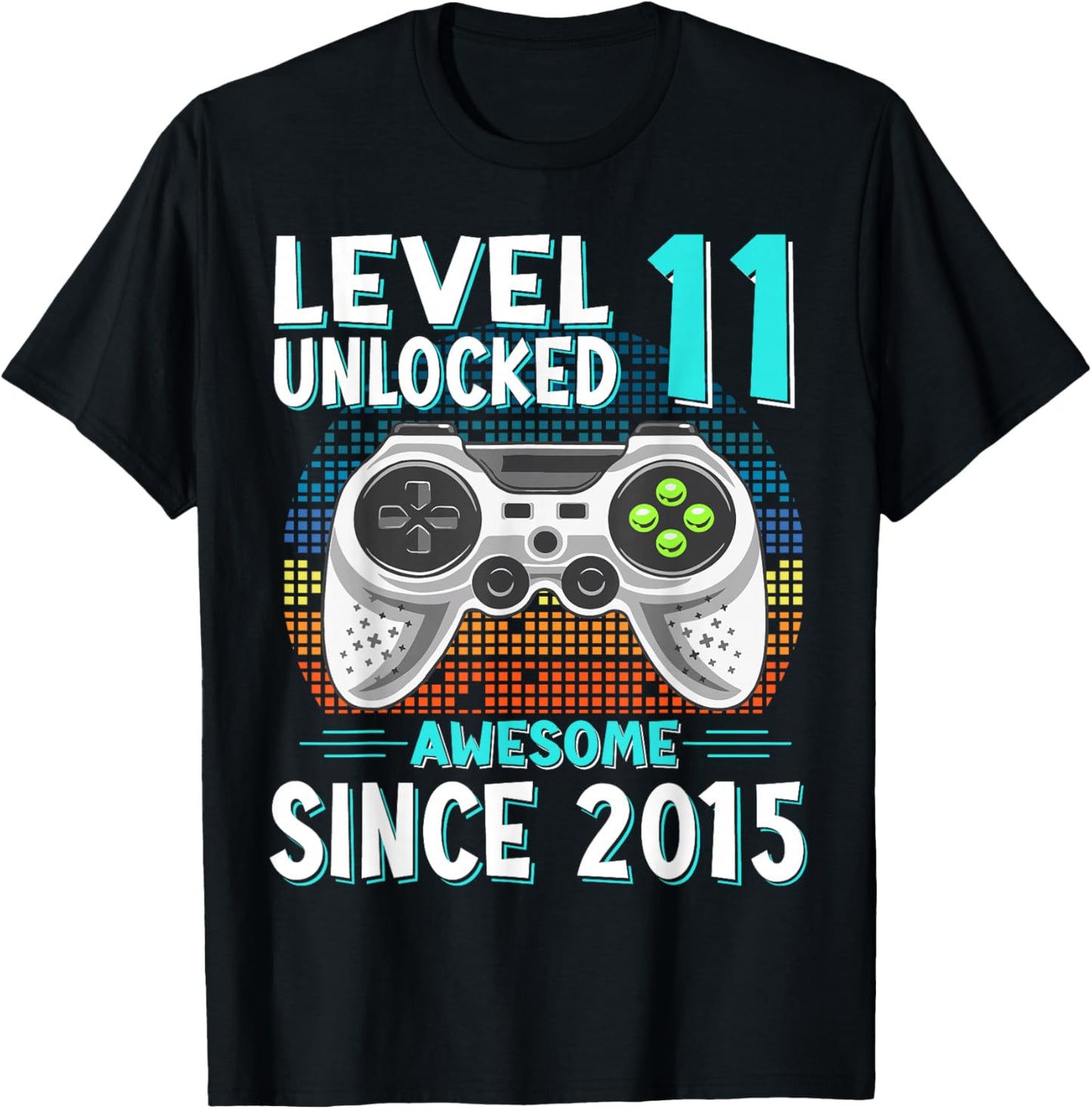 Gift 11 Birthday 11 Years Gamer Level 11 Unlocked 2015 T-Shirt - T-Shirt | Black