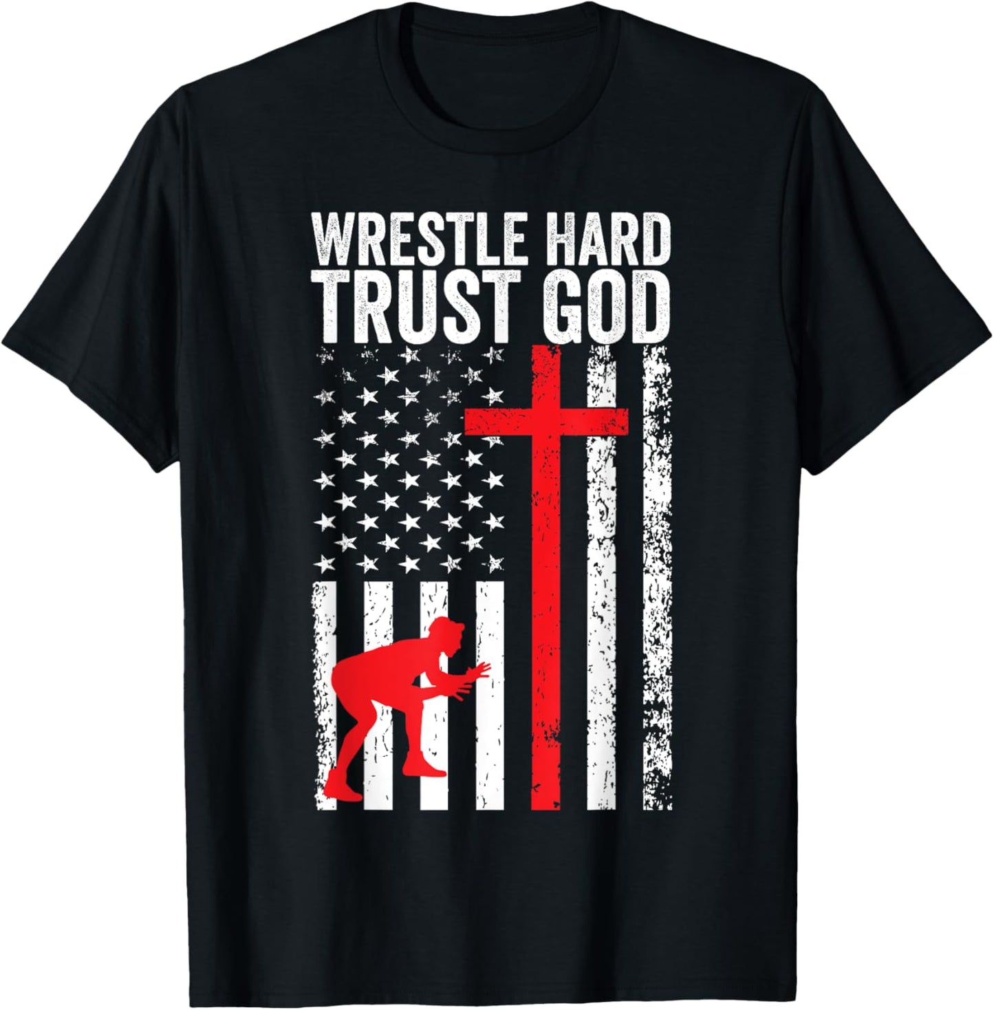 Wrestling, Wrestle Hard Trust God, Christian Wrestling T-Shirt - T-Shirt | Black