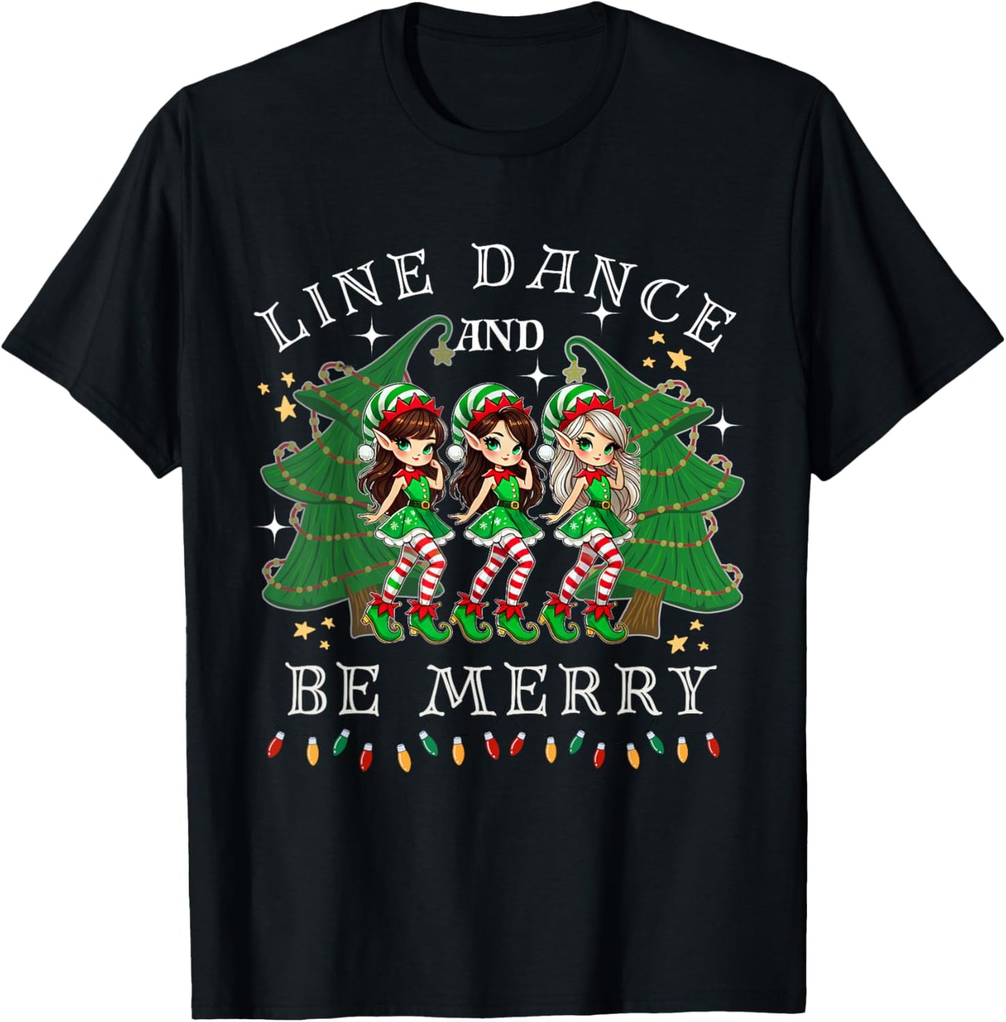 Line Dance and Be Merry Christmas Elf Dancing Holiday Season T-Shirt - T-Shirt | Black