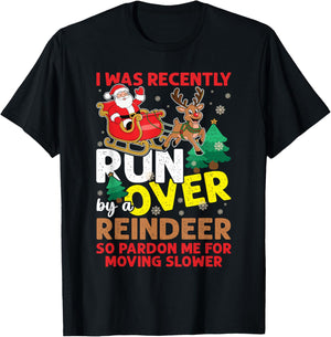 I Was Recently Run Over By A Reindeer Christmas T-Shirt - T-Shirt | Black