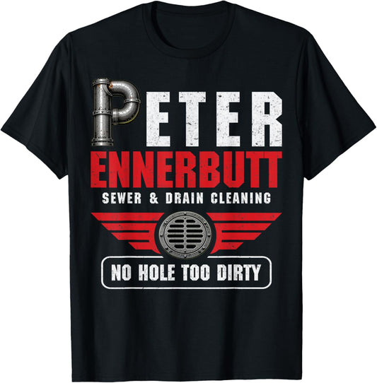 Funny Adult Humor Peter Ennerbutt Innuendo Joke Gag Gifts T-Shirt - T-Shirt | Black