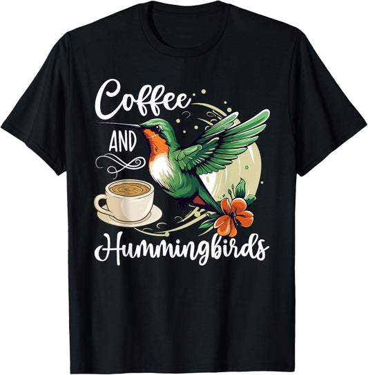 Coffee and Hummingbirds Hummingbird Lover T-Shirt - T-Shirt | Black