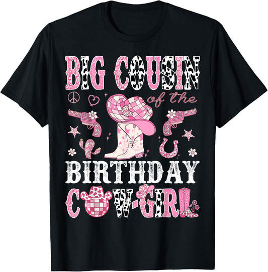 Big Cousin Of The Birthday Cow-Girl Pink Disco Rodeo Western T-Shirt - T-Shirt | Black