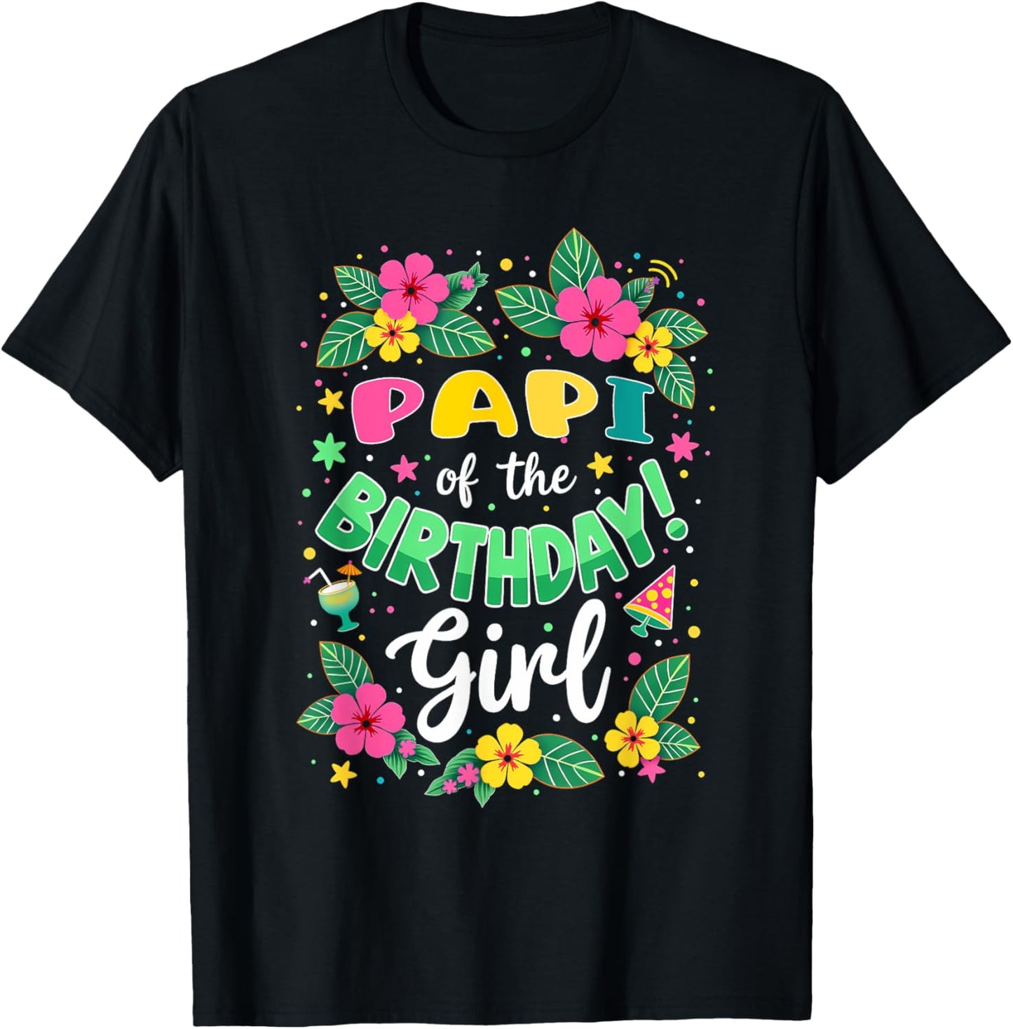 Aloha Hawaii Daddy Papi Of The Birthday Girl T-Shirt - T-Shirt | Black