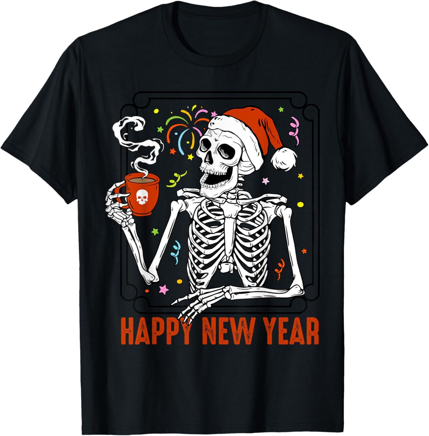 Happy New Year Christmas Funny Skeleton Drinking Coffee Xmas T-Shirt - T-Shirt | Black