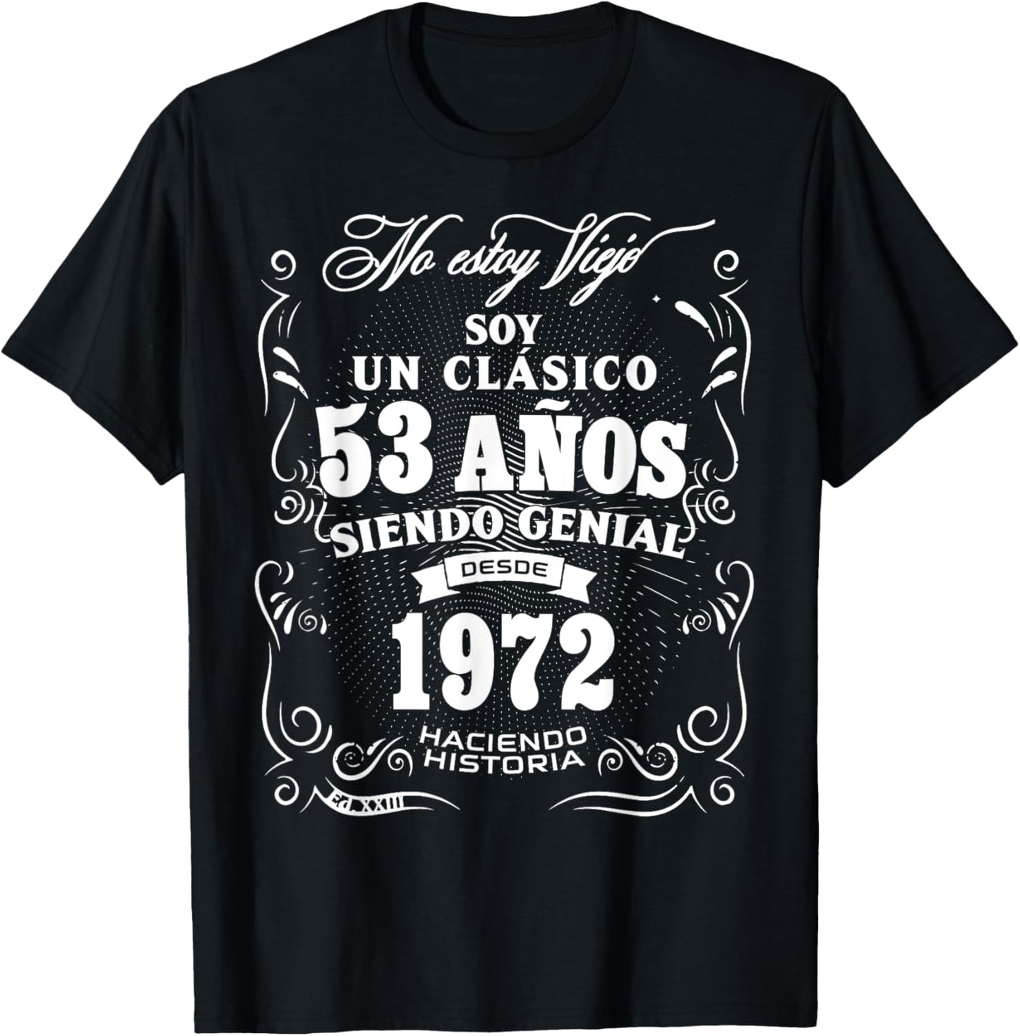 Vintage 53rd Birthday Men Funny 1972 53 Birthday Spanish T-Shirt - T-Shirt | Black