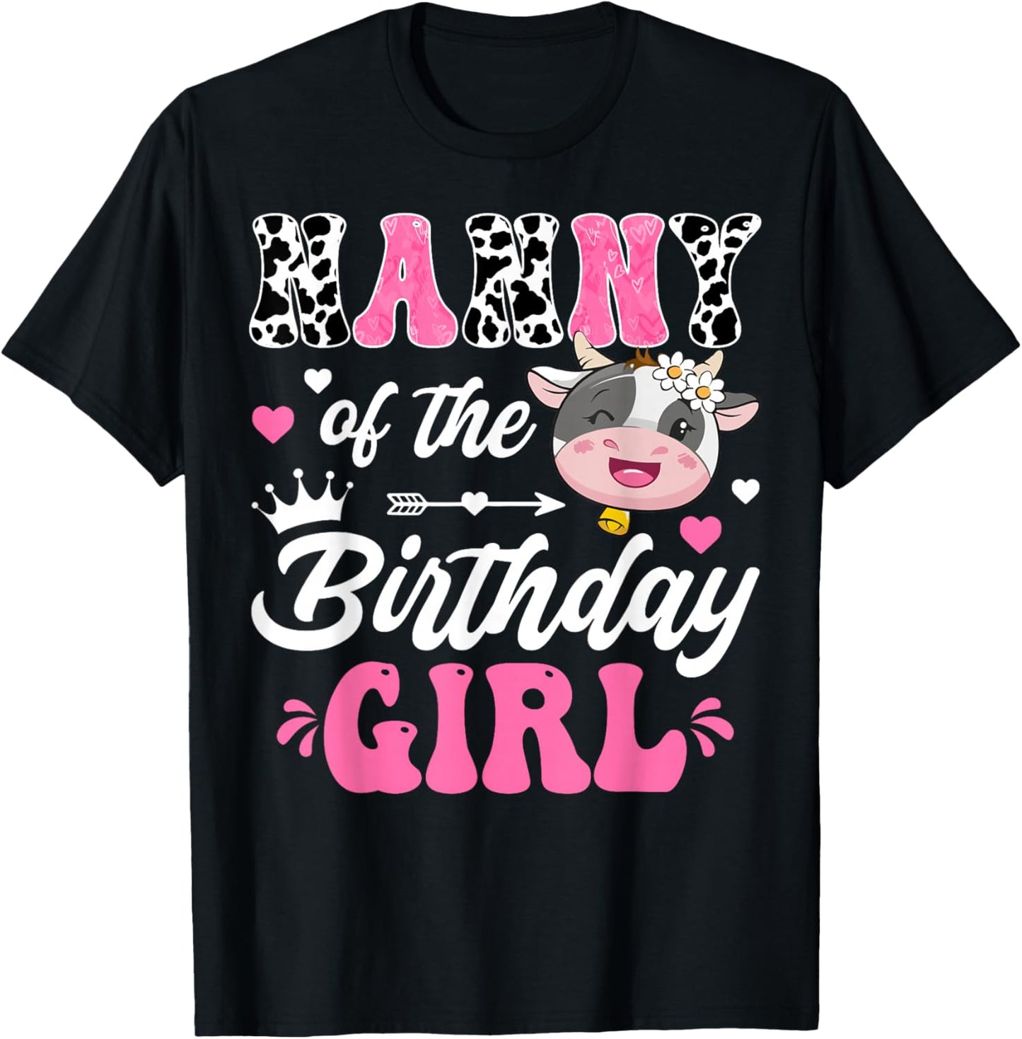 Nanny Of The Birthday Girl Cute Cow Farm 1St Birthday T-Shirt - T-Shirt | Black