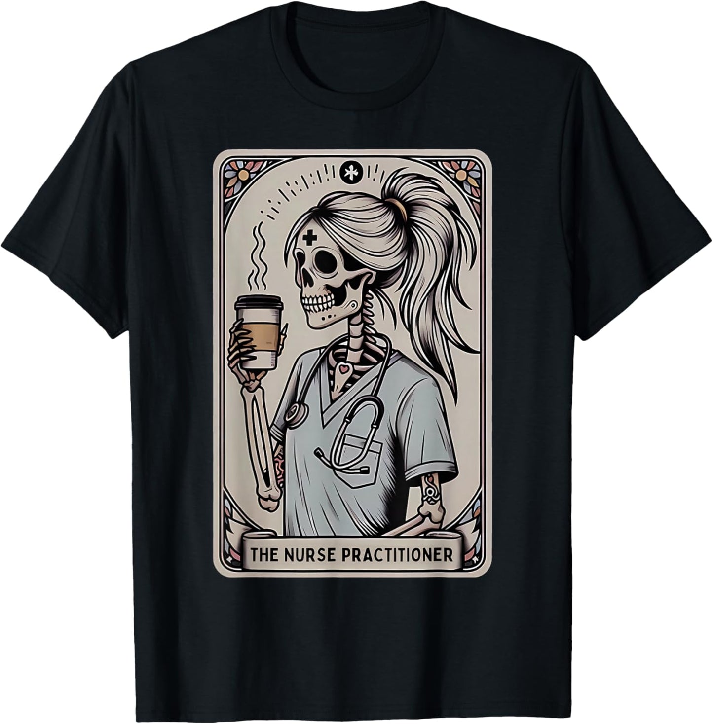 Nurse Practitioner Tarot Card Skeleton Halloween Witch Vibes T-Shirt - T-Shirt | Black