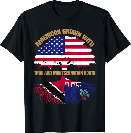 Heritage American Grown with Trinidadian Montserratian Roots T-Shirt - T-Shirt | Black