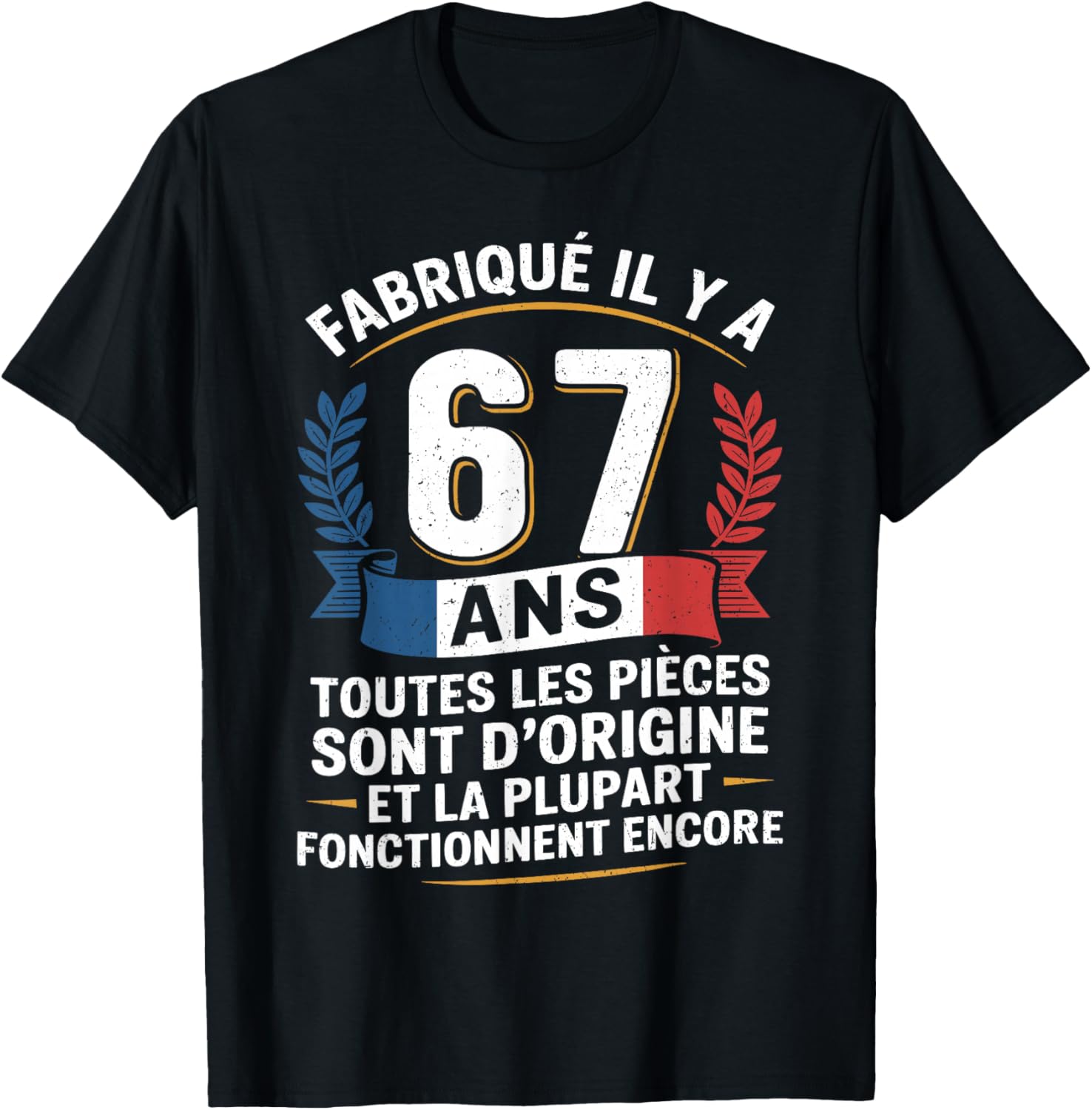 67 Years Birthday Humor Original Gift 67 Years Man T-Shirt - T-Shirt | Black