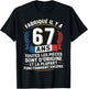67 Years Birthday Humor Original Gift 67 Years Man T-Shirt - T-Shirt | Black