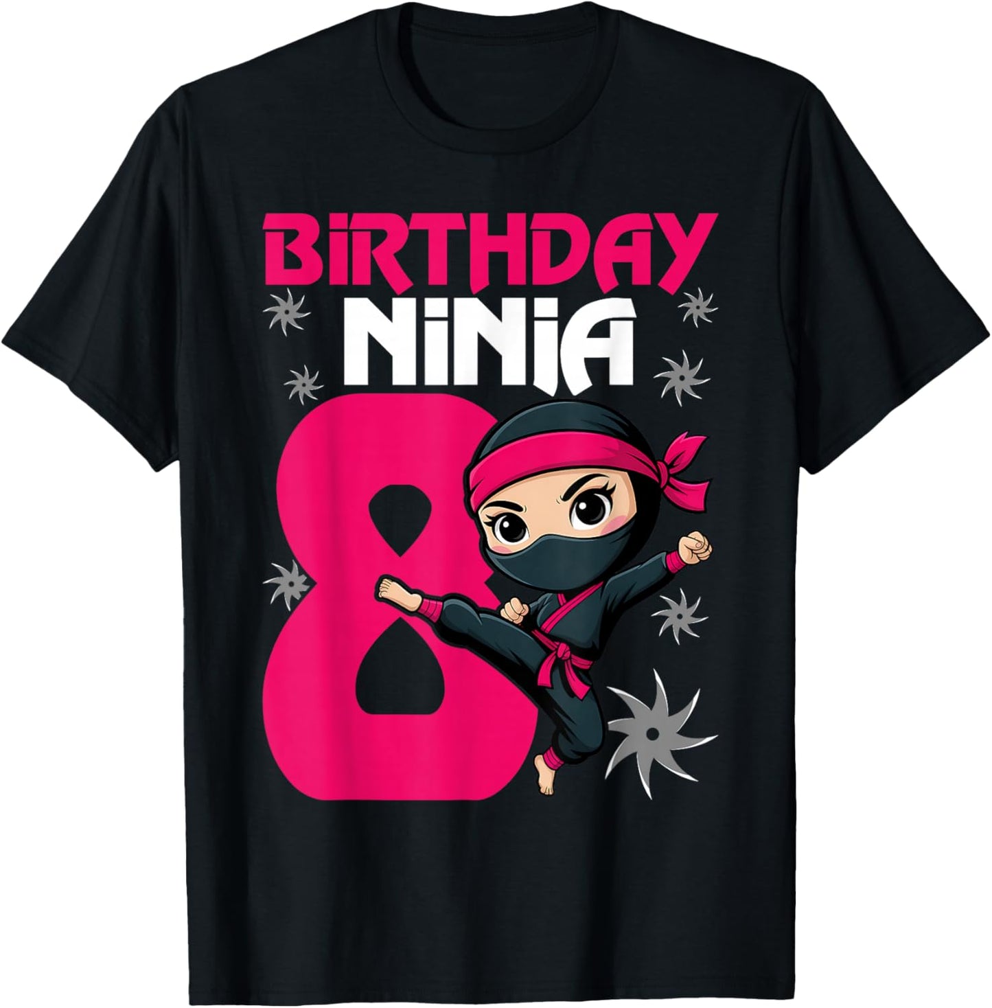 Birthday Ninja 8 Girl Pink Shinobi Themed 8th B-Day Party T-Shirt - T-Shirt | Black