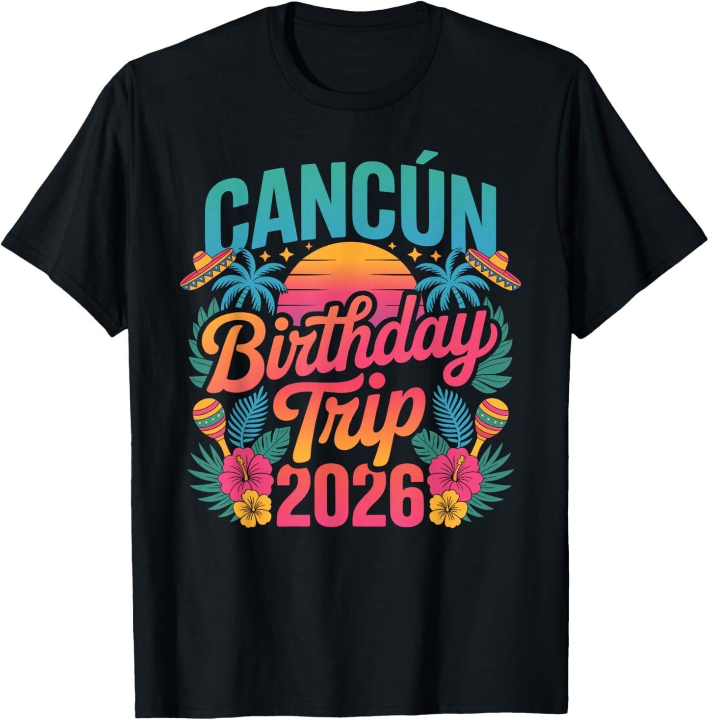 Cancun Birthday Trip 2026 T-Shirt - T-Shirt | Black