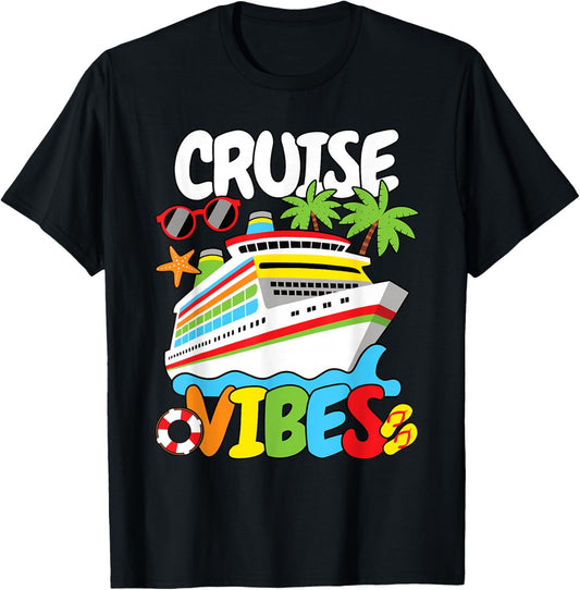 Cruise Vibes Funny Men Women Kids T-Shirt - T-Shirt | Black