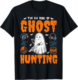 The Big Book of Ghost Hunting Funny Paranormal Investigator T-Shirt - T-Shirt | Black
