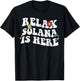 Rétro Groovy Relax Solana is Here Nom Amusant pour la fête des mères T-Shirt - T-Shirt | Black
