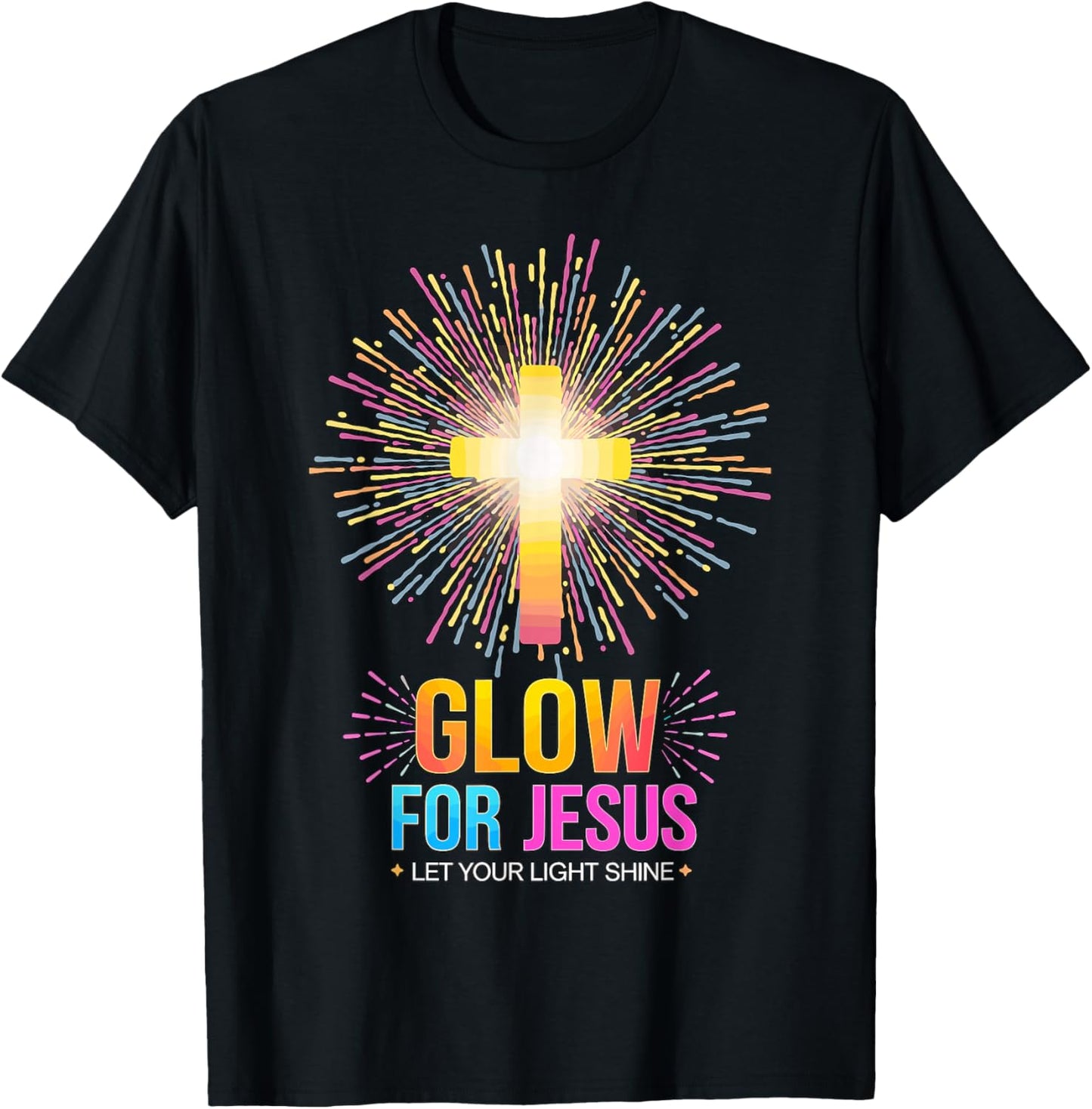 Glow for Jesus Let your Light Shine T-Shirt - T-Shirt | Black