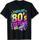 This Is My 80s Costume | Women & Men, 1980s Outfit | 80's T-Shirt - T-Shirt | Black