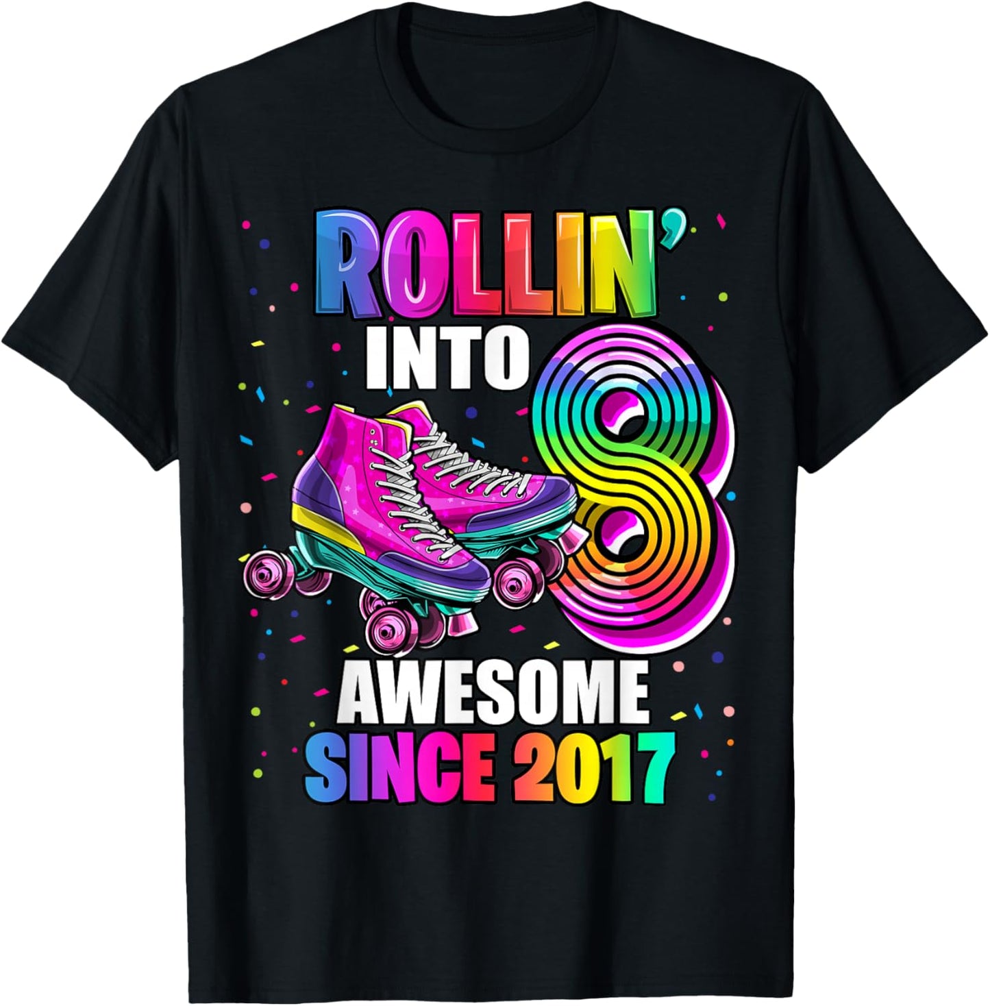 Birthday Roller Skating 8th Girls Rollin into 8 Skate Party T-Shirt - T-Shirt | Black
