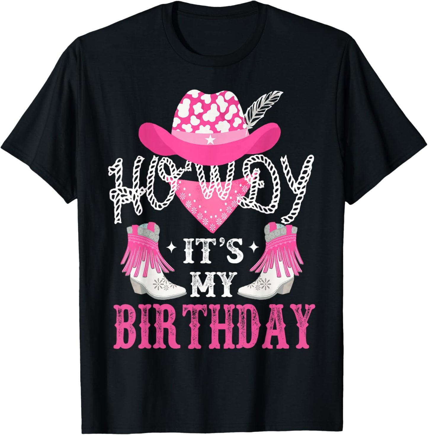 Howdy It's My Birthday Funny Country Rodeo Cowgirl themed , Small, Black T-Shirt - T-Shirt | Black