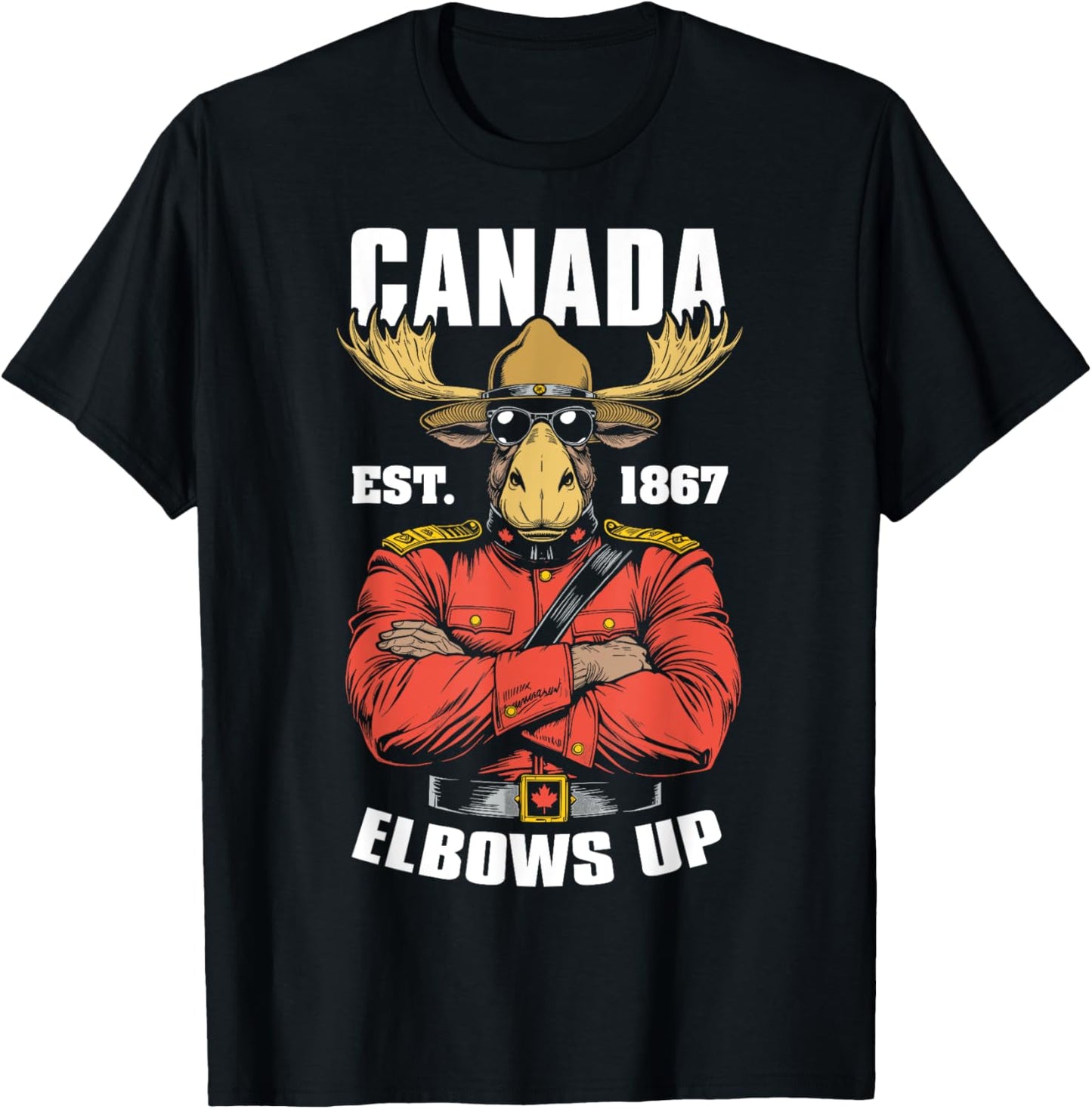Elbows Up Canada 1867 Funny Canadian Proud Mountie Moose T-Shirt - T-Shirt | Black