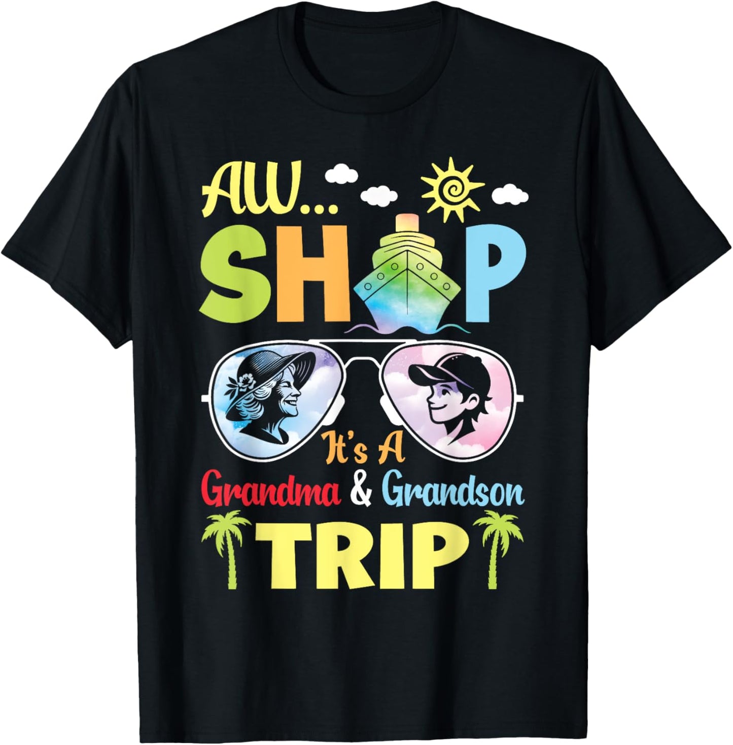 AW Cruise Ship It's A Grandma & Grandson Trip Vacation Vibes T-Shirt - T-Shirt | Black
