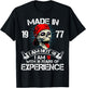 Made In 1977 I Am Not 48 I Am 18 With 30 Years Of Experience T-Shirt - T-Shirt | Black
