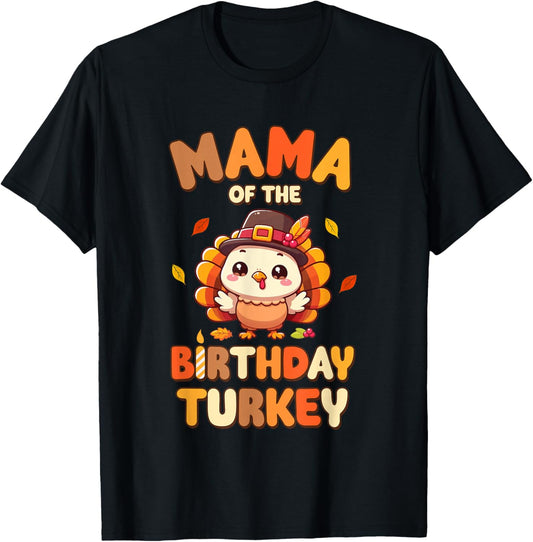 Mama of The Birthday Turkey Family 1st Birthday Boy T-Shirt - T-Shirt | Black