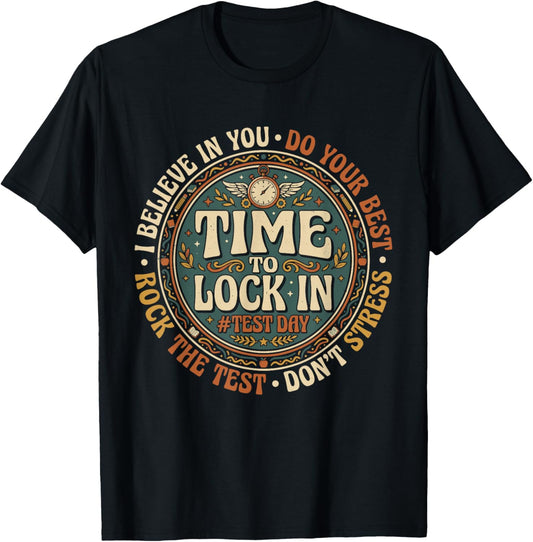 Time to Lock in Don't Stress Teachers Test Day T-Shirt - T-Shirt | Black
