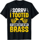 Sorry I Tooted Funny French Horn Marching Band Hornist Gifts T-Shirt - T-Shirt | Black