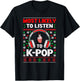 Most Likely Listening K-Pop Heart Christmas Matching Ugly T-Shirt - T-Shirt | Black
