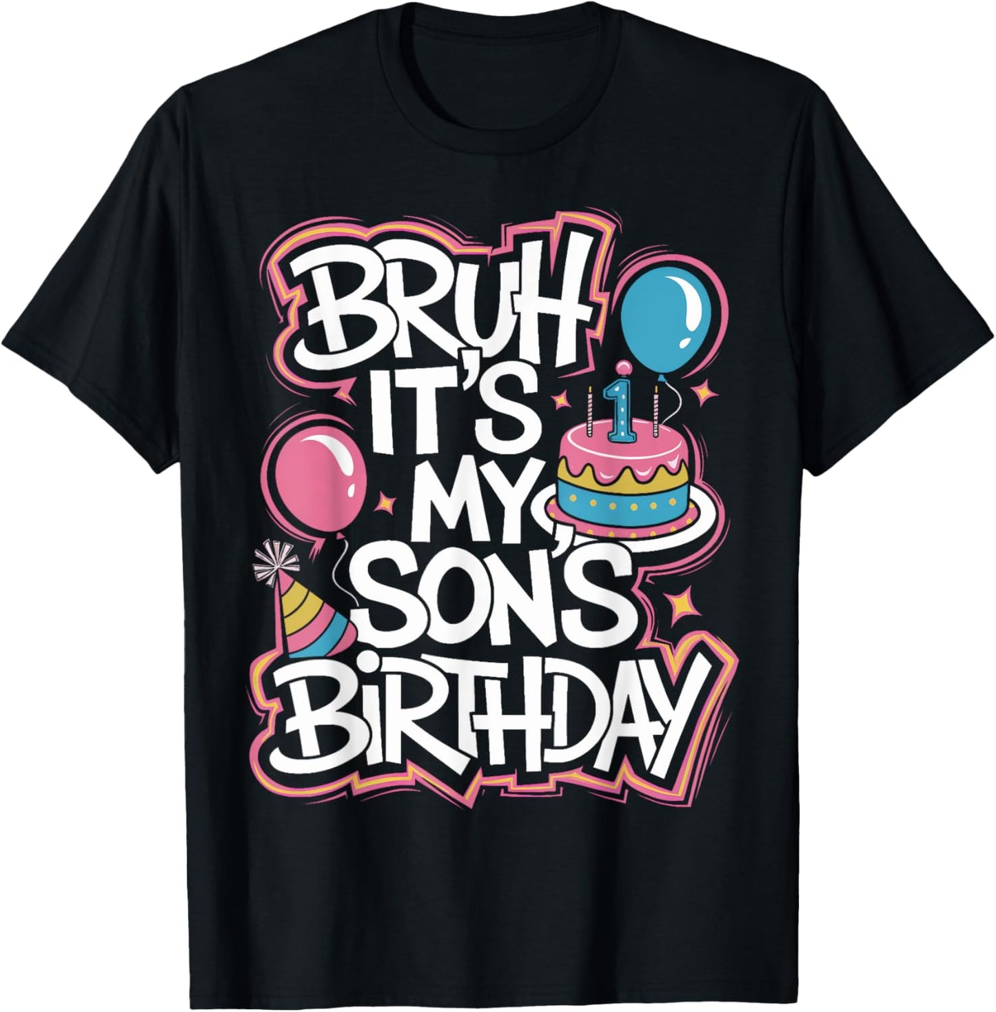 It's My Son Birthday Bruh It's My Son's Birthday Party T-Shirt - T-Shirt | Black